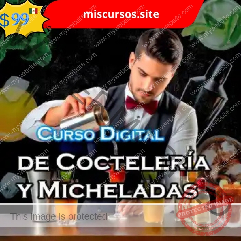 Curso Digital de Coctelería y Micheladas
