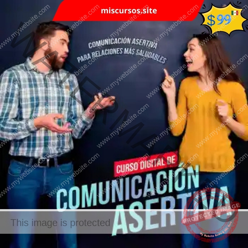 Curso Digital de Comunicación Asertiva