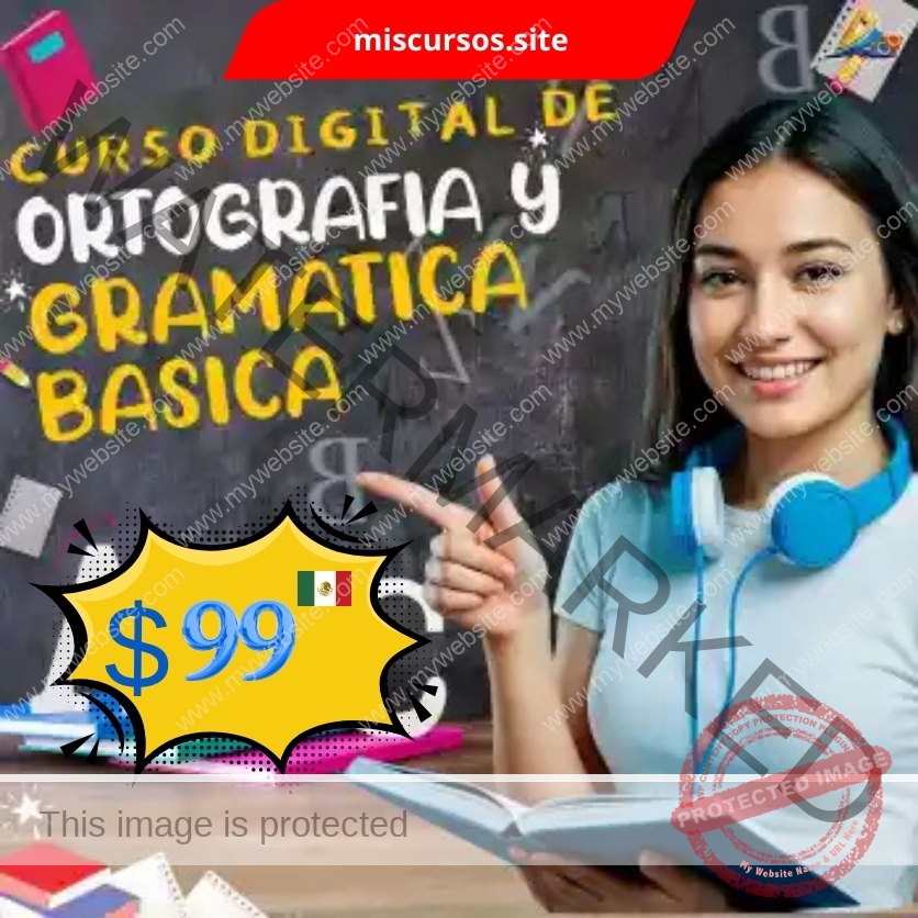 Curso Digital de Ortografía y Gramática Básica