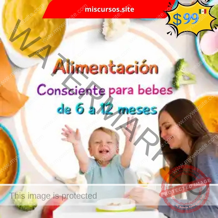 Alimentación Consciente para Bebés de 6 a 12 Meses