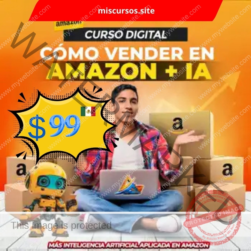 Curso Digital Cómo Vender en Amazon + IA